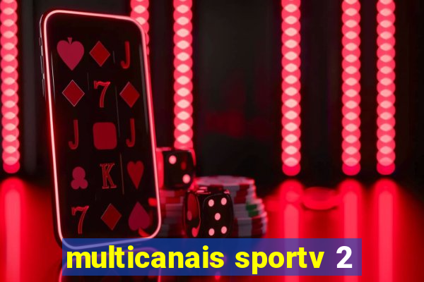 multicanais sportv 2